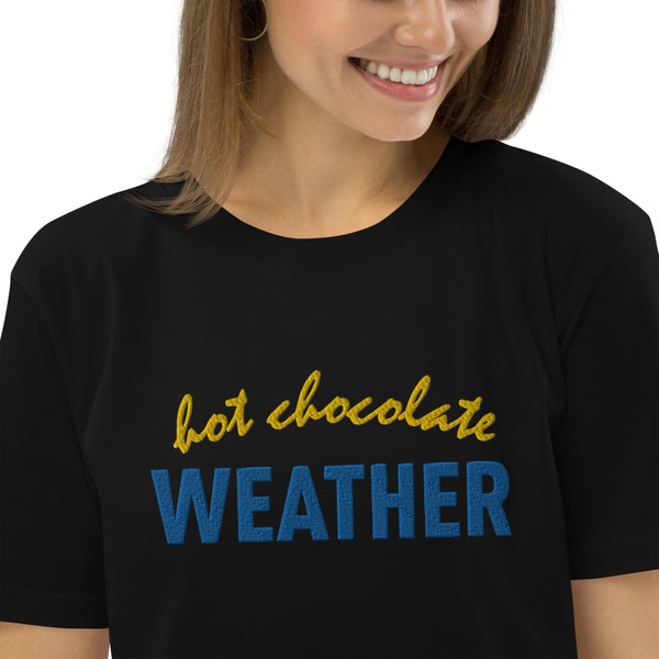 Hot Chocolate Weather - Unisex T-Shirt