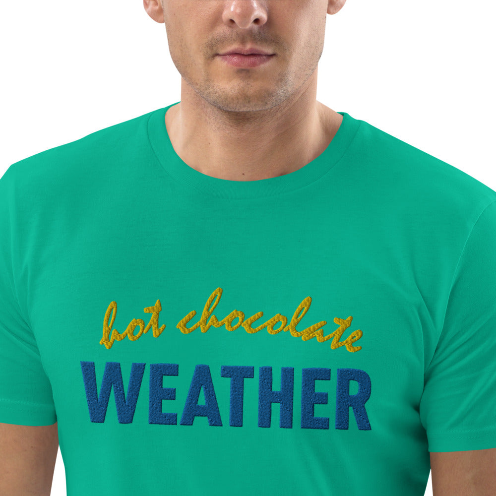 Hot Chocolate Weather - Unisex T-Shirt